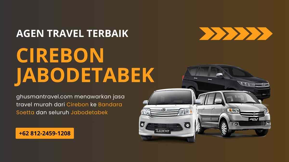 Travel Cirebon Jabodetabek + bandara