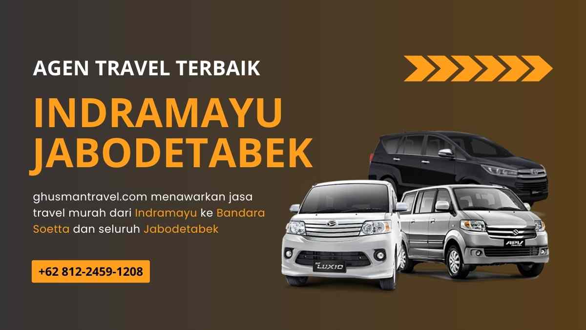 Travel Indramayu Jabodetabek + bandara